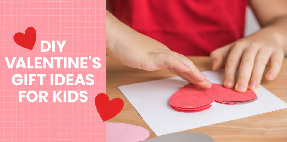 Best DIY Valentine's Day Gift Ideas for Him or Her - Rhythms of Play